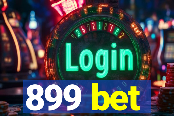 899 bet